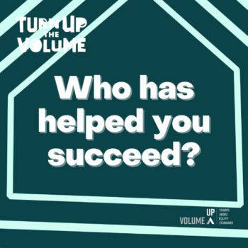 Who has helped you succeed?